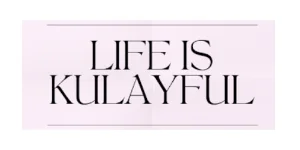 Life Is Kulayful